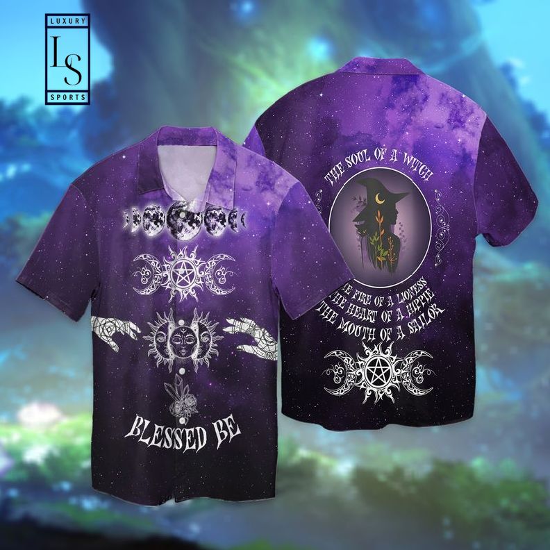 Blessed Be The Soul Of A Witch Hawaiian Shirt