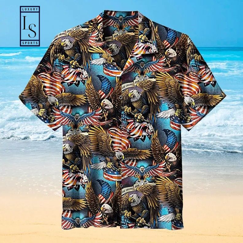 These Colors Don't Run American Eagle Hawaiian shirt