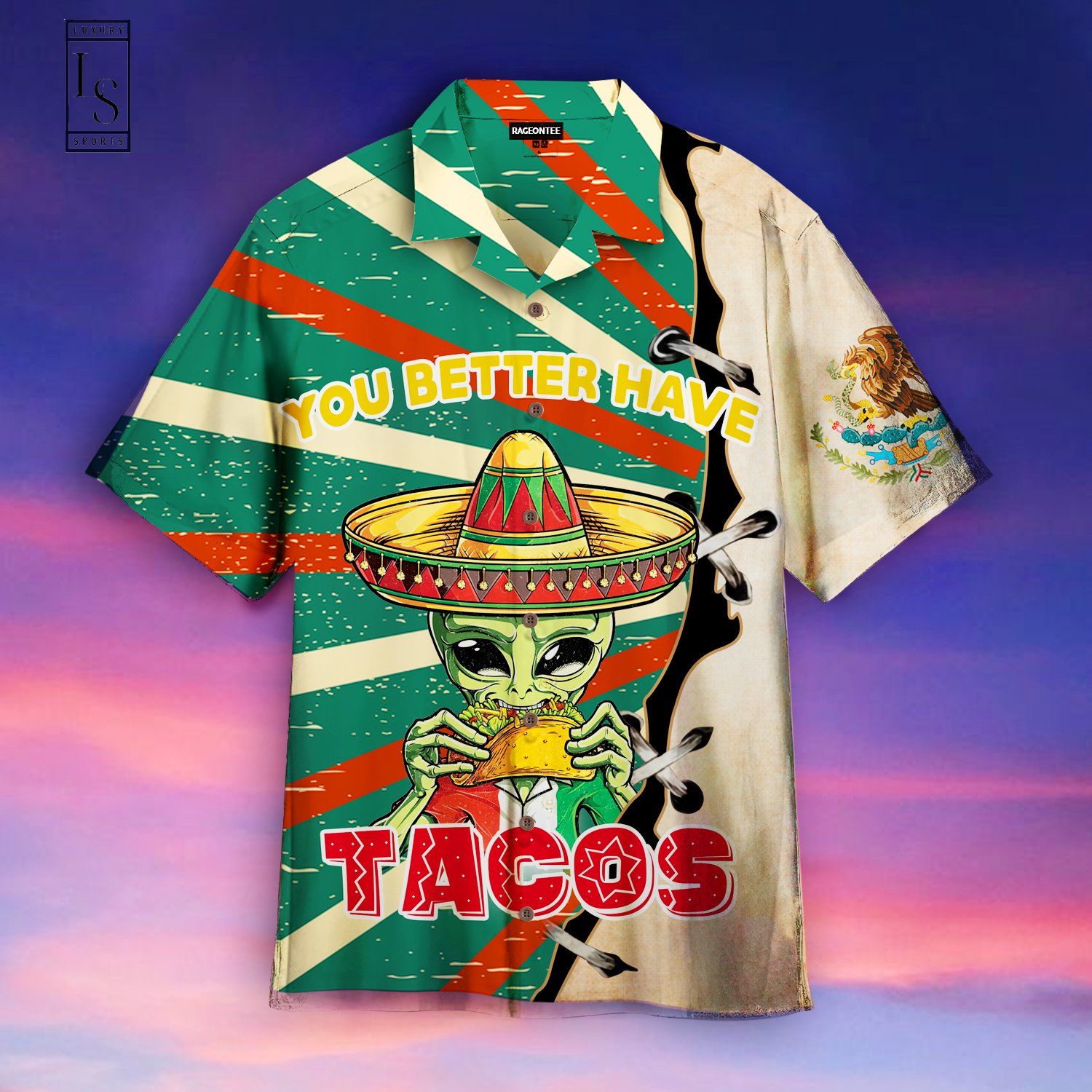 Alien You Better Have Taco Hawaiian Shirt