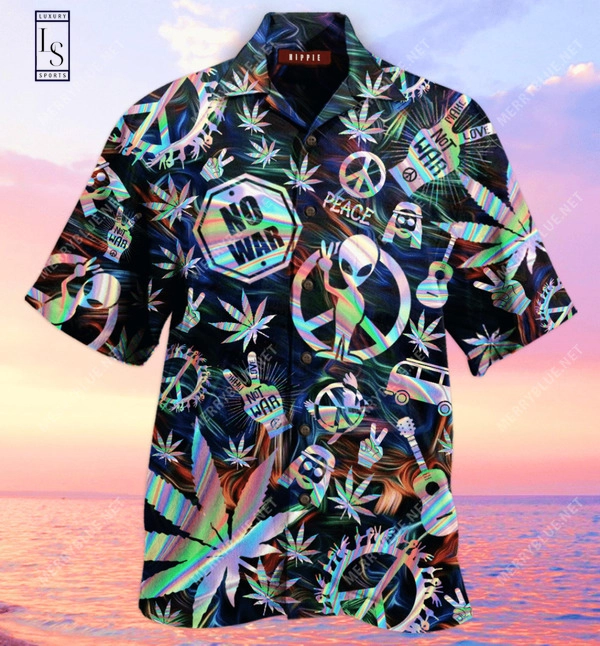 Make Love Not War Hippie Hawaiian Shirt