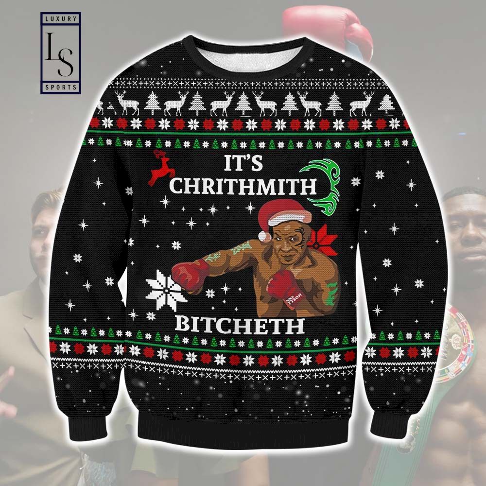 Its Chrithmith Bitcheth Ugly Christmas Sweater