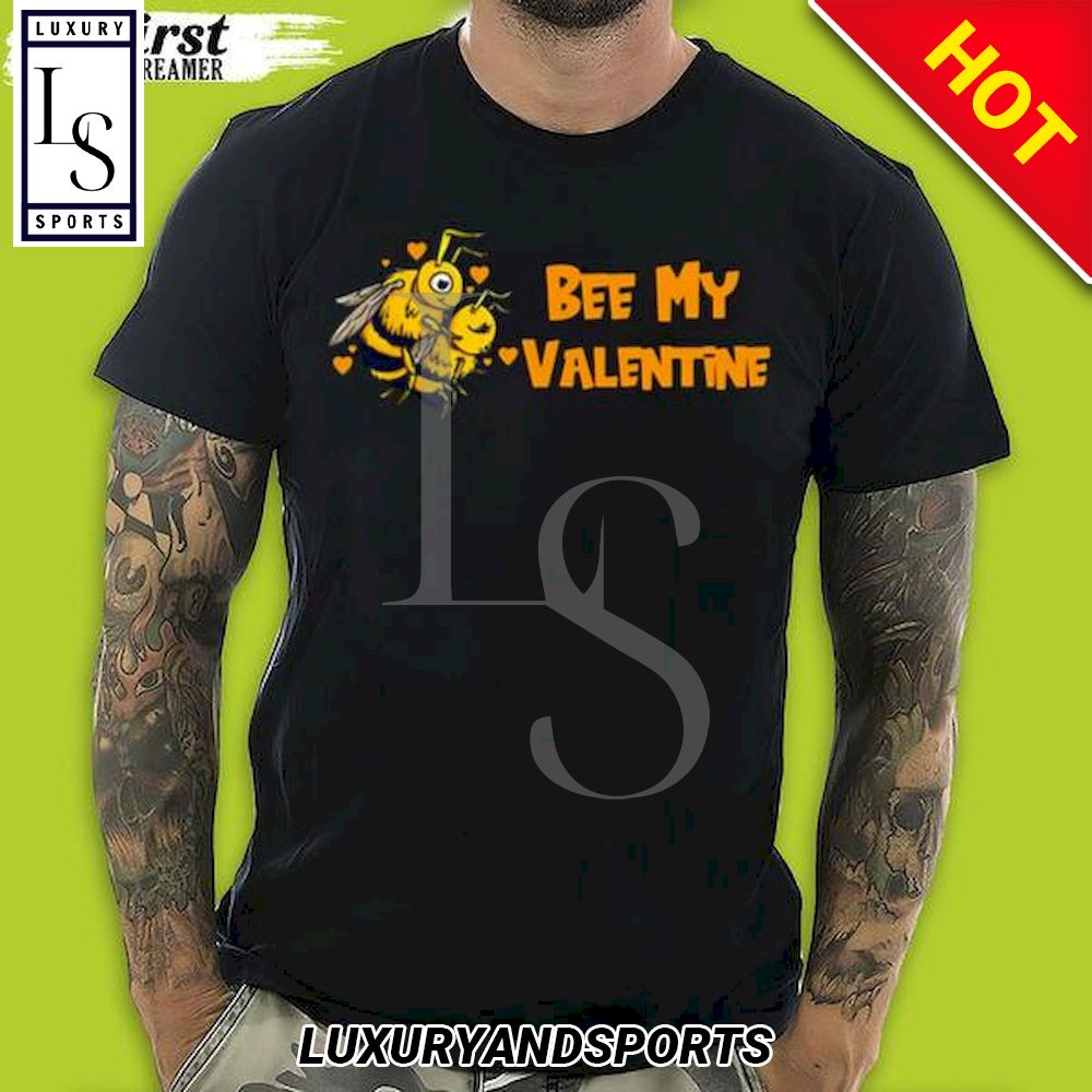 Bee My Valentine Day Shirt