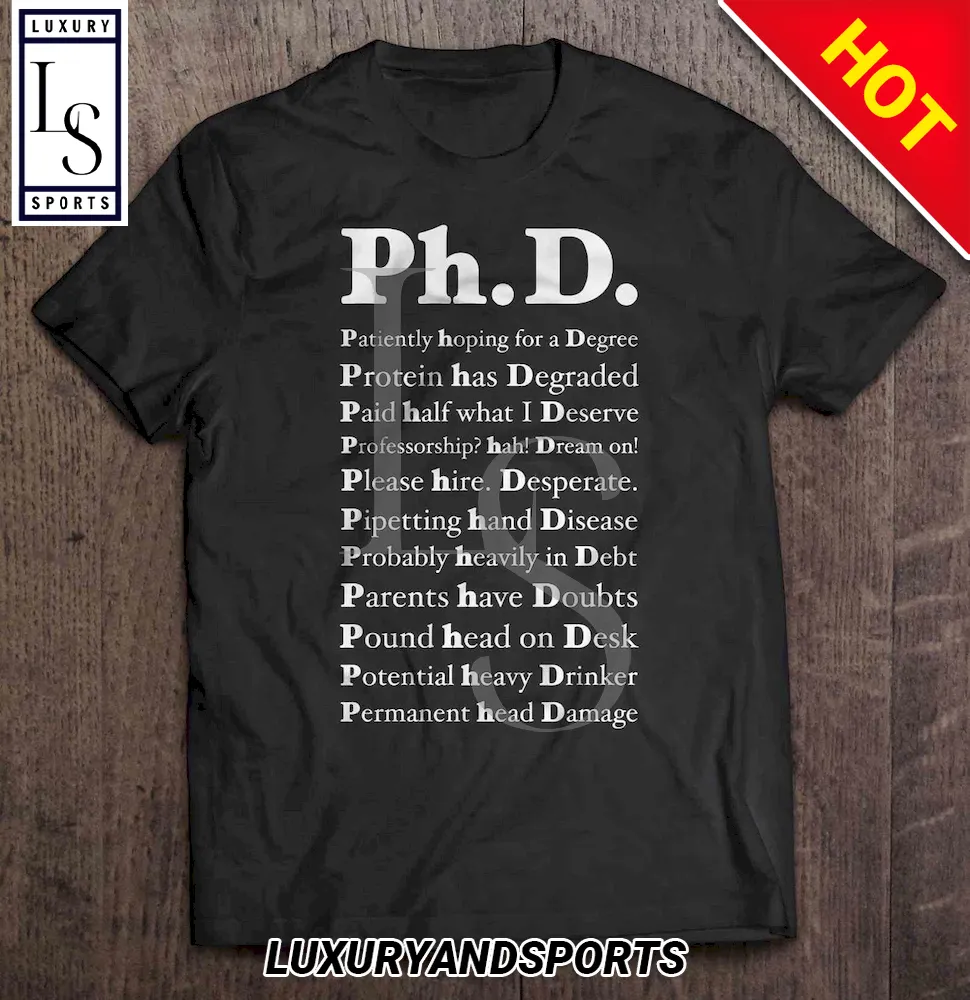 Ph.D Meaning Shirt