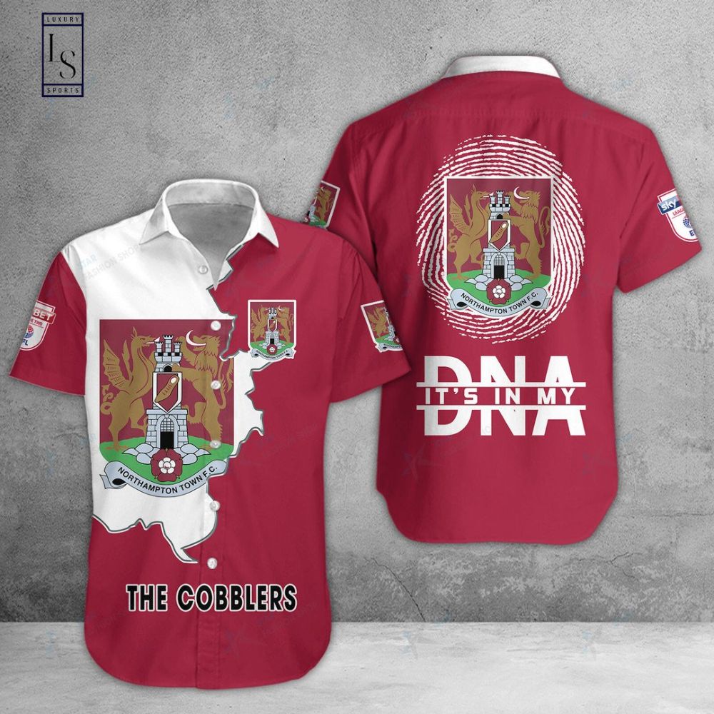 Northampton Town FC Is My DNA Hawaiian Shirt