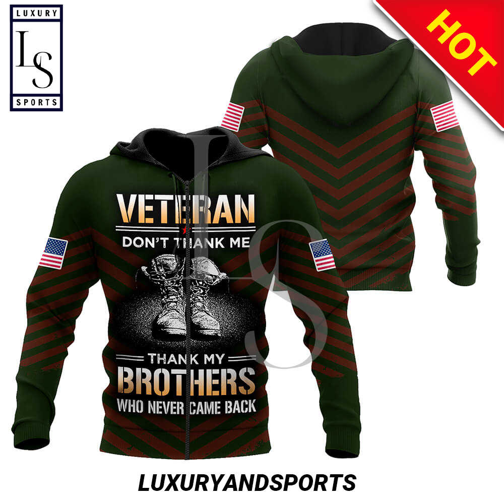 Us Veteran Dont Thank Me Thank My Brothers Who Never Came Back D Hoodie XjoJ.jpg